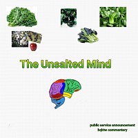 Unsalted mind